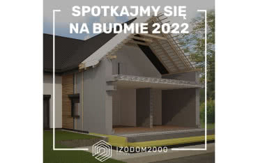 Izodom 2000 Polska zaprasza na targi BUDMA 2022